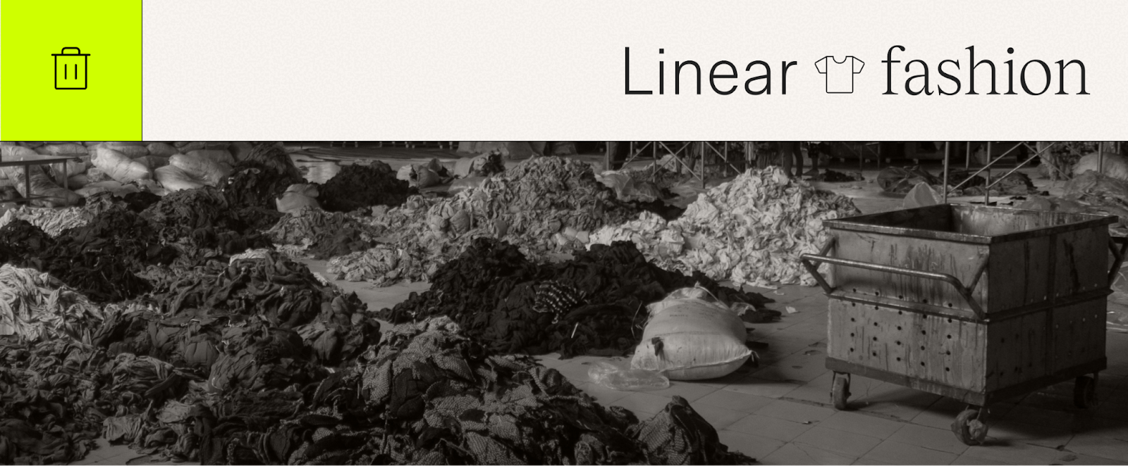 The problem with linear fashion