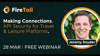 Making Connections: API Security for Travel & Leisure Platforms.