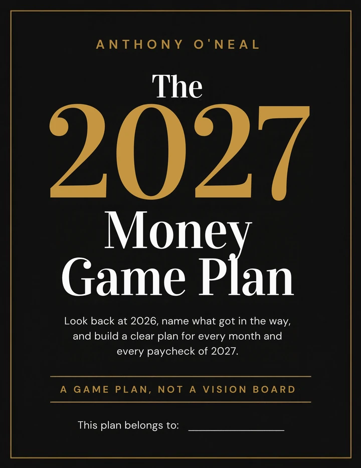 The 2027 Money Game Plan, workbook by Anthony O'Neal