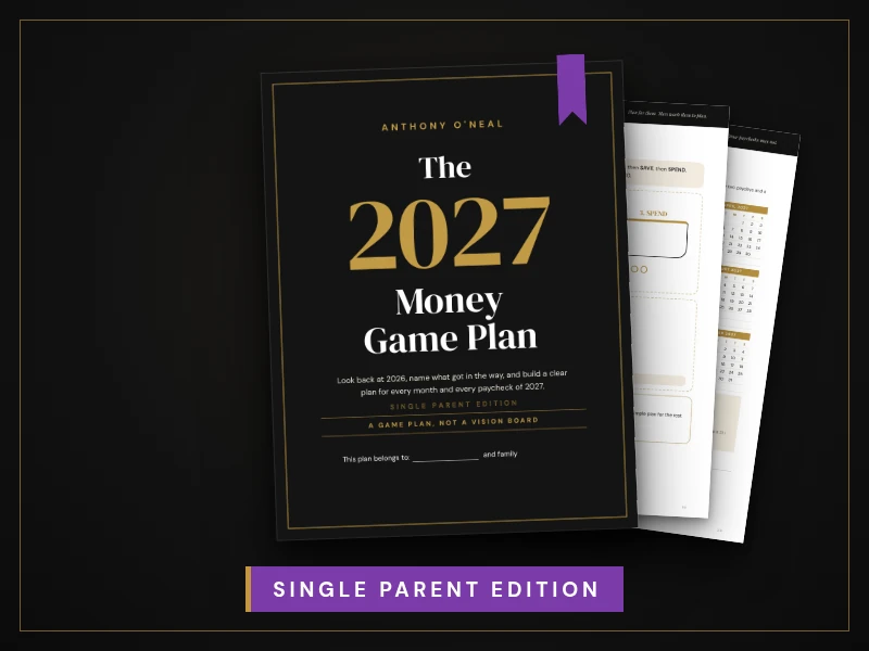 The 2027 Money Game Plan: Single Parent Edition