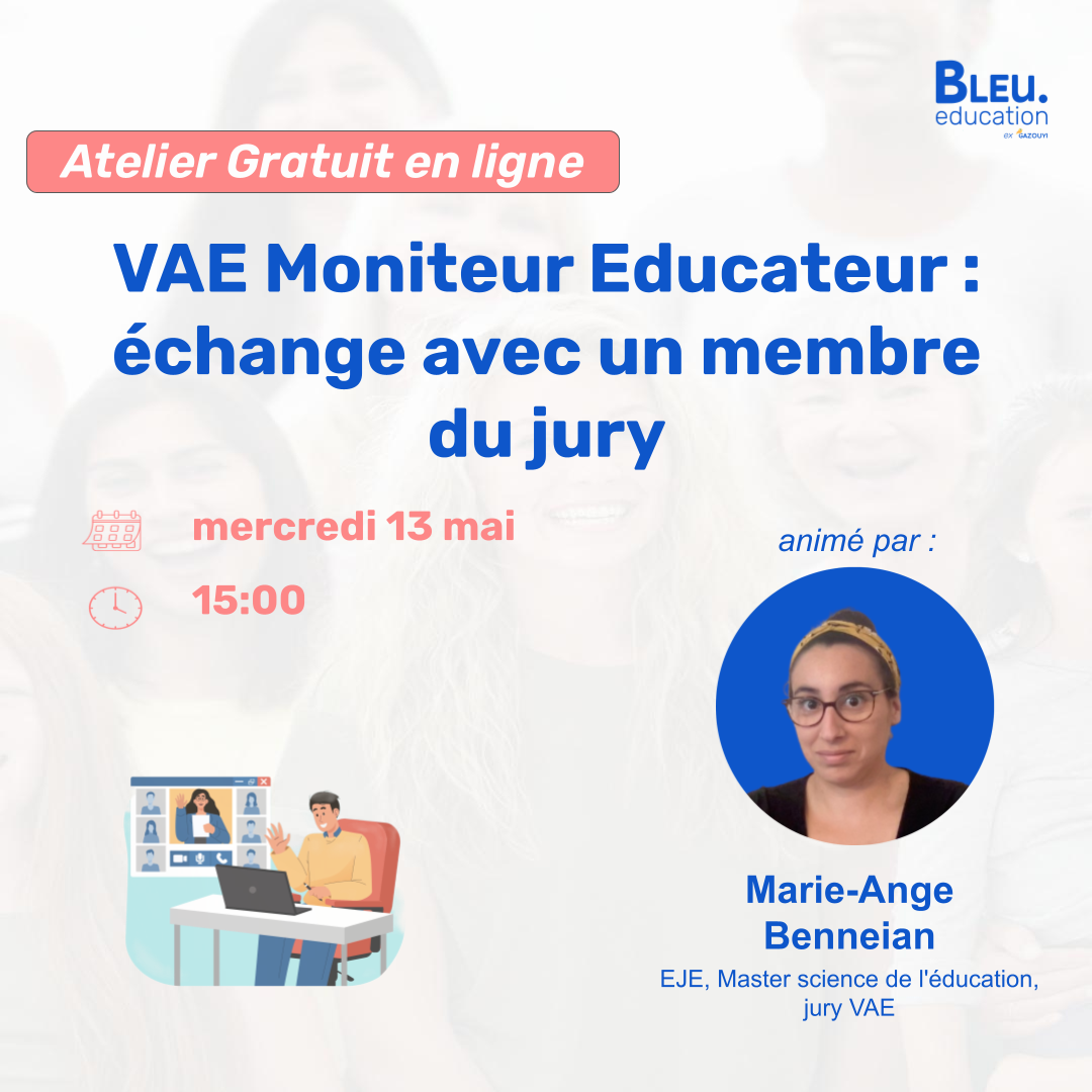 VAE Moniteur Educateur : échange avec un membre du jury