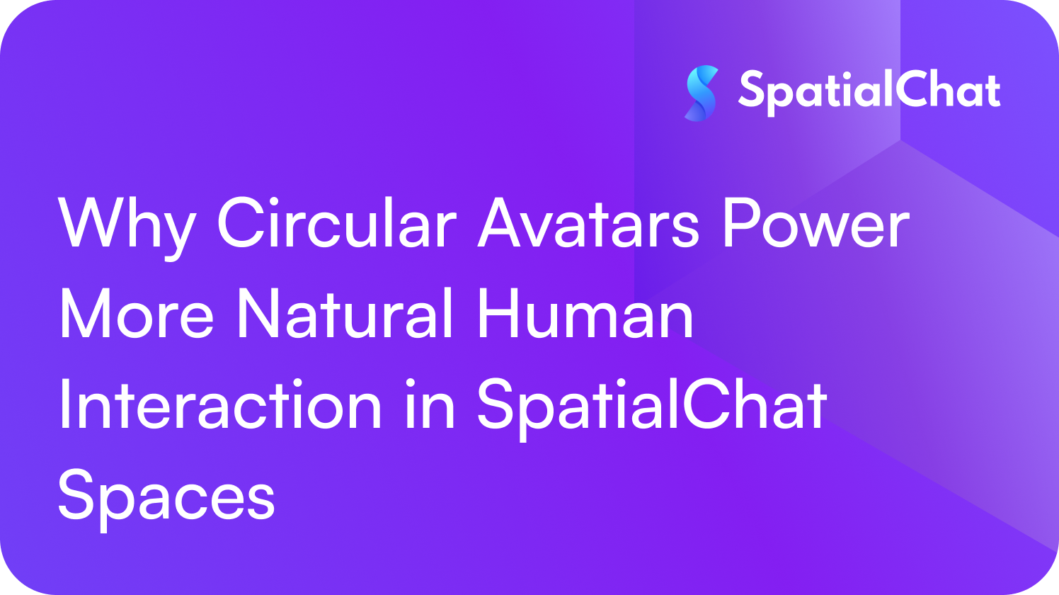 Circular avatars in SpatialChat virtual meeting space