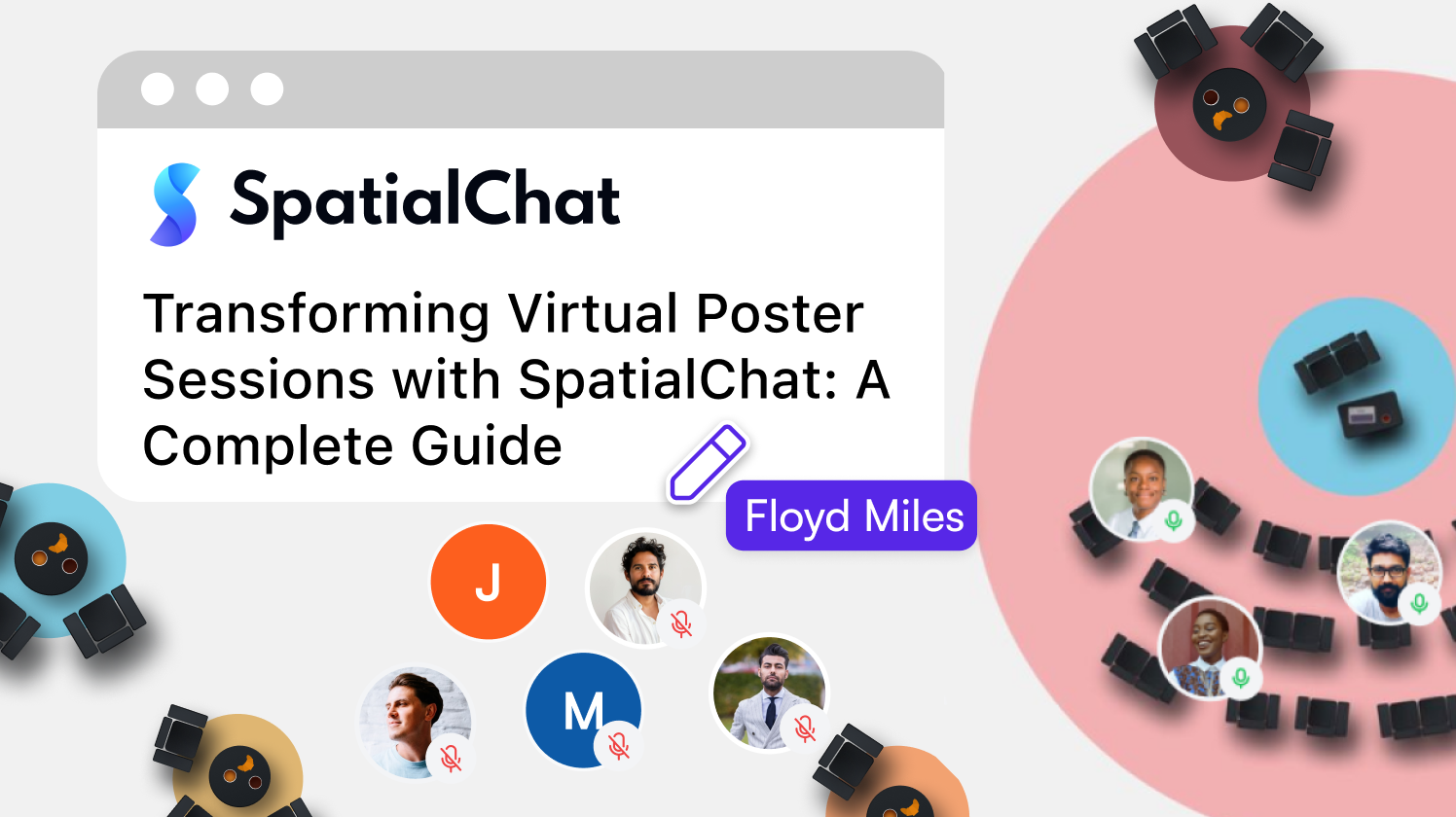 Feature image for Transforming Virtual Poster Sessions with SpatialChat: A Complete Guide