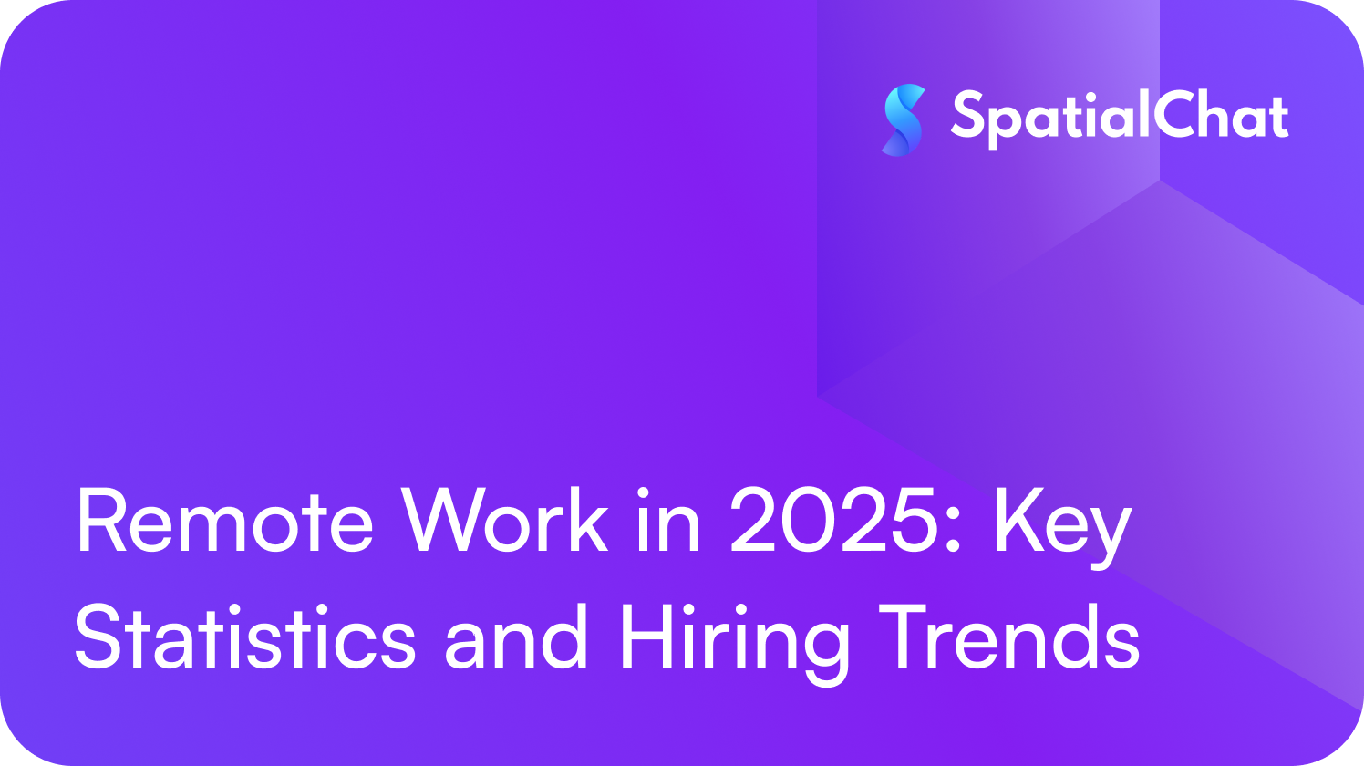 Feature image for Remote Work in 2025: Key Statistics and Hiring Trends