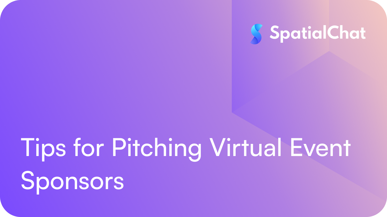 Feature image for Tips for Pitching Virtual Event Sponsors