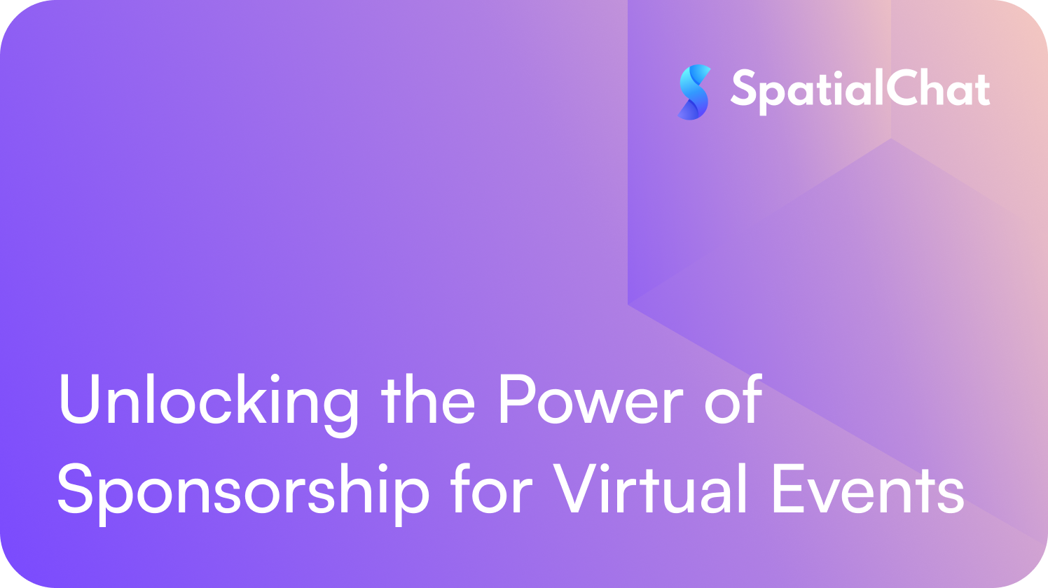 Feature image for Unlocking the Power of Sponsorship for Virtual Events