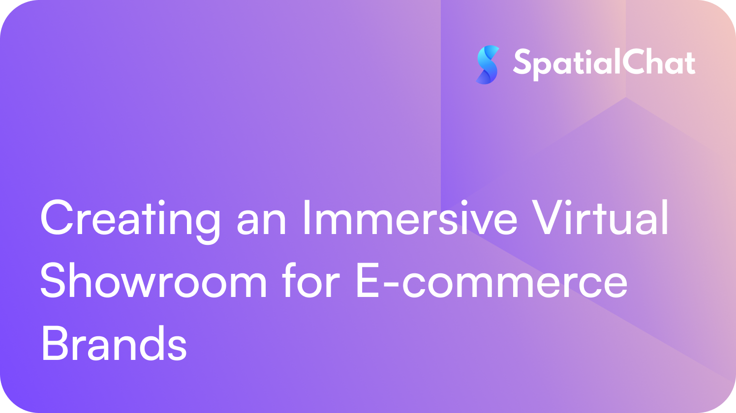 Feature image for Creating an Immersive Virtual Showroom for E-commerce Brands