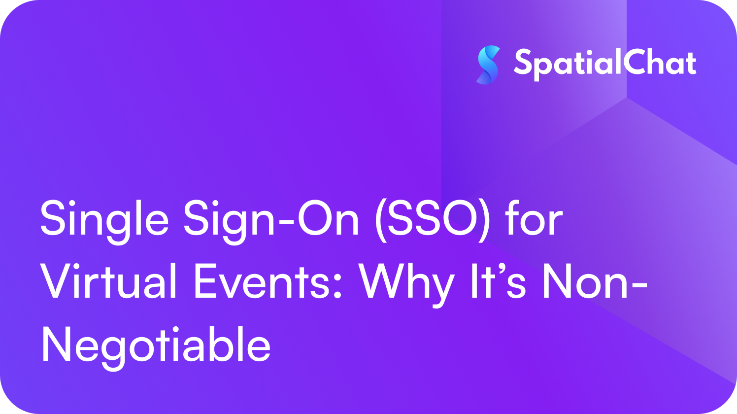Feature image for Single Sign-On (SSO) for Virtual Events: Why It’s Non-Negotiable