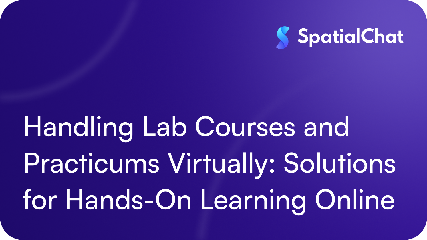 Feature image for Handling Lab Courses and Practicums Virtually: Solutions for Hands-On Learning Online