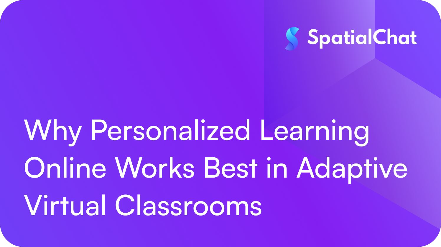 Feature image for Why Personalized Learning Online Works Best in Adaptive Virtual Classrooms