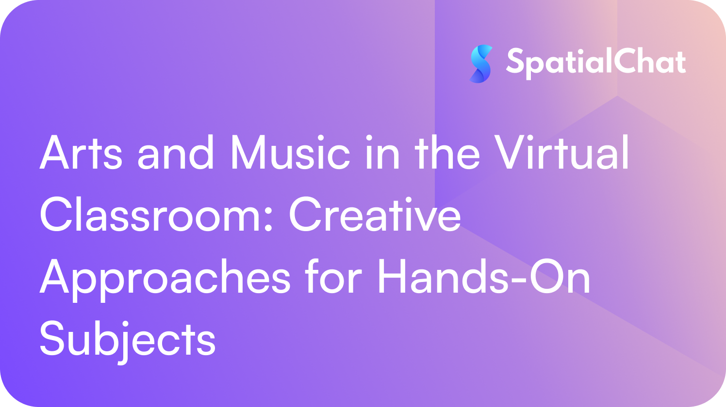 Feature image for Arts and Music in the Virtual Classroom: Creative Approaches for Hands-On Subjects