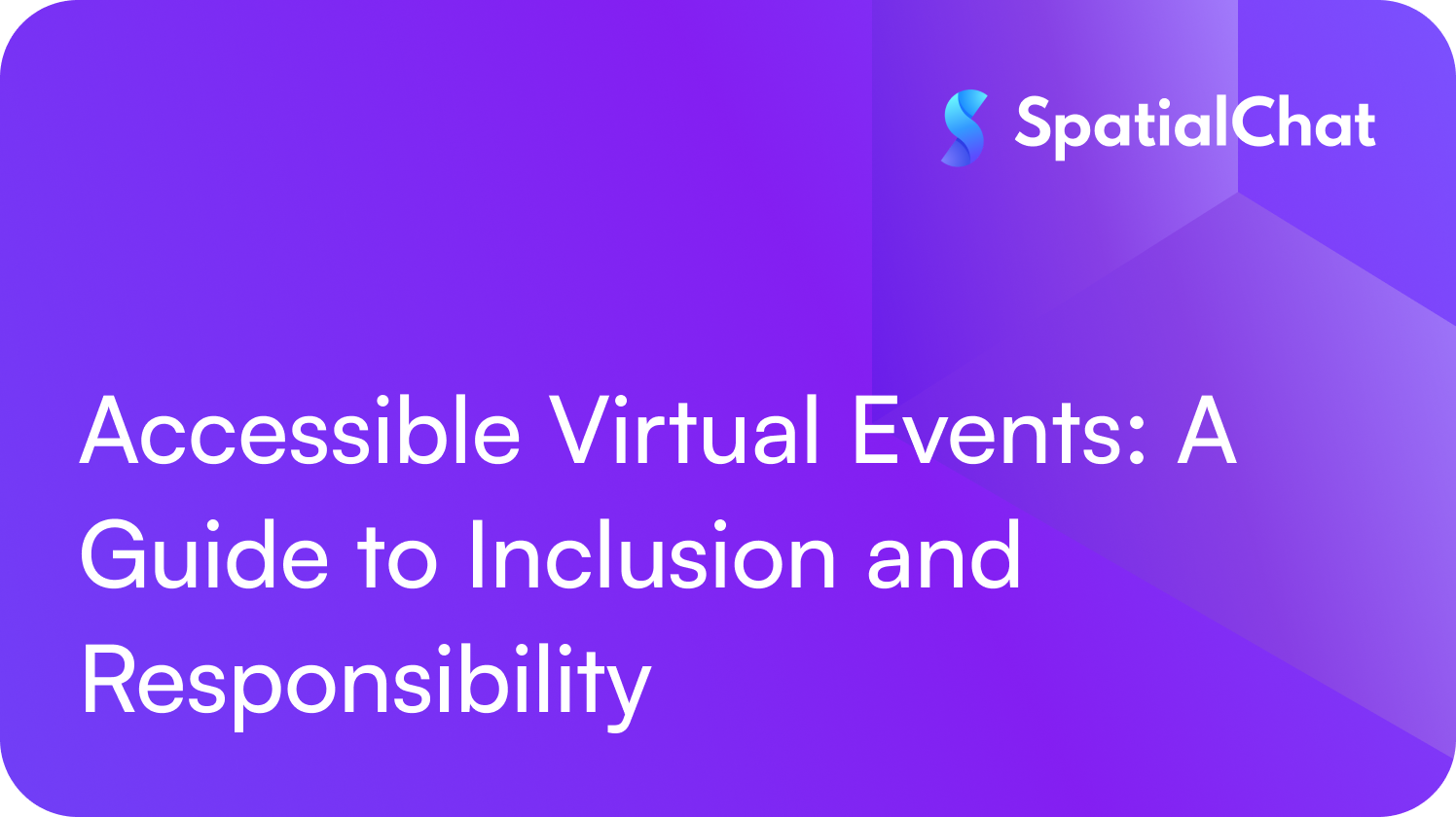 Feature image for Accessible Virtual Events: A Guide to Inclusion and Responsibility