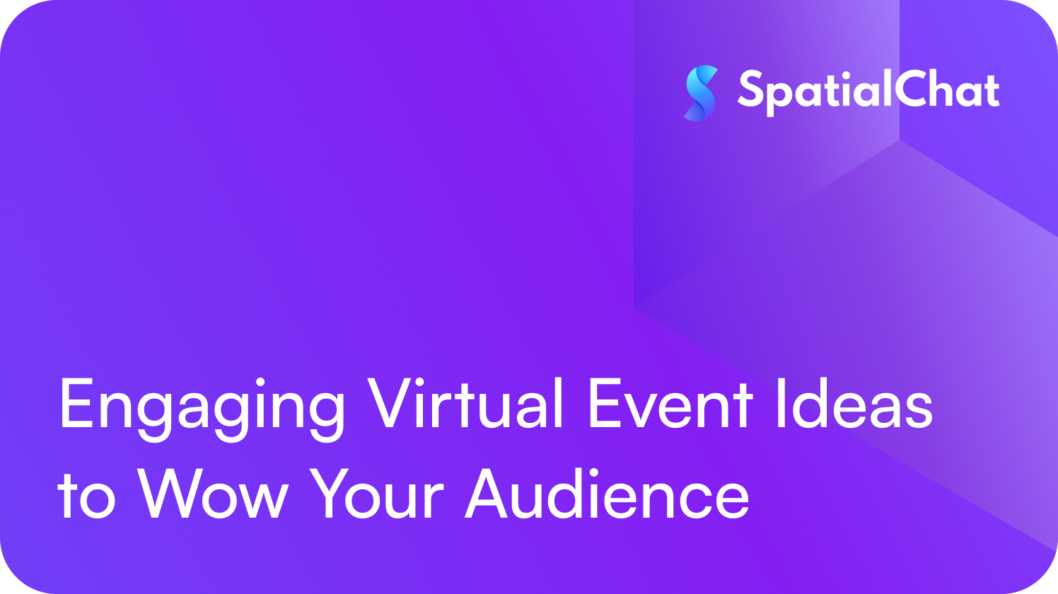 Feature image for Engaging Virtual Event Ideas to Wow Your Audience