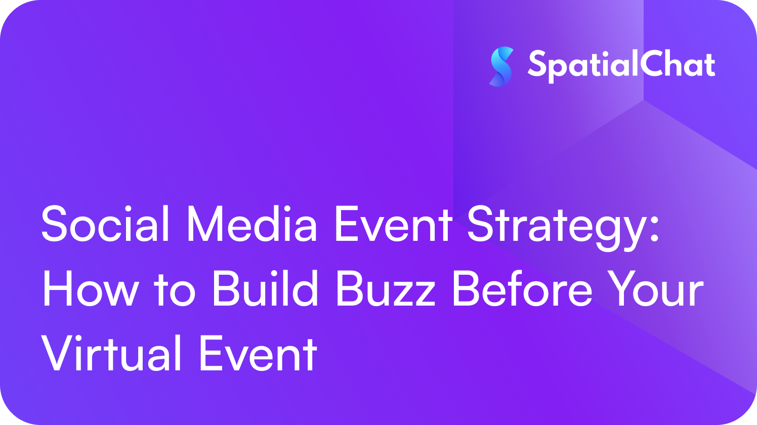 Social Media Event Strategy: How to Build Buzz Before Your Virtual Event