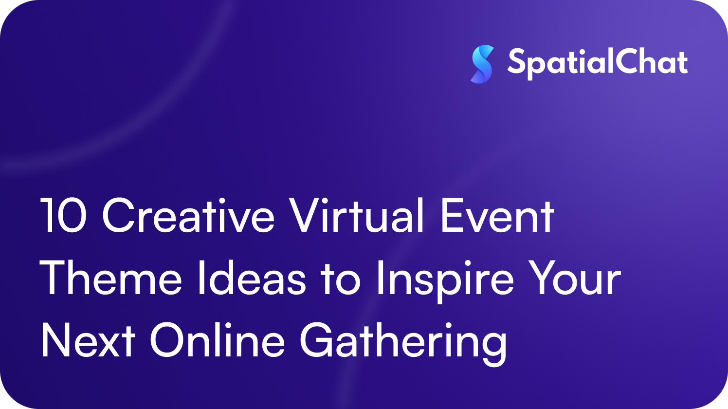 Feature image for 10 Creative Virtual Event Theme Ideas to Inspire Your Next Online Gathering