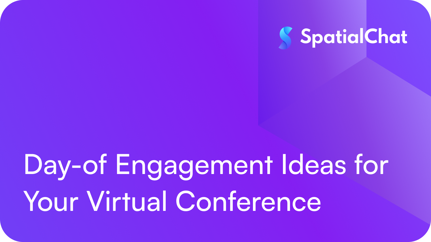 Feature image for Day-of Engagement Ideas for Your Virtual Conference