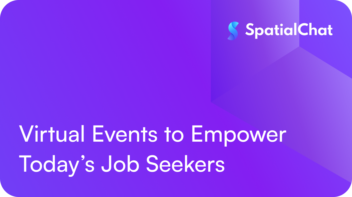 Feature image for Virtual Events to Empower Today’s Job Seekers