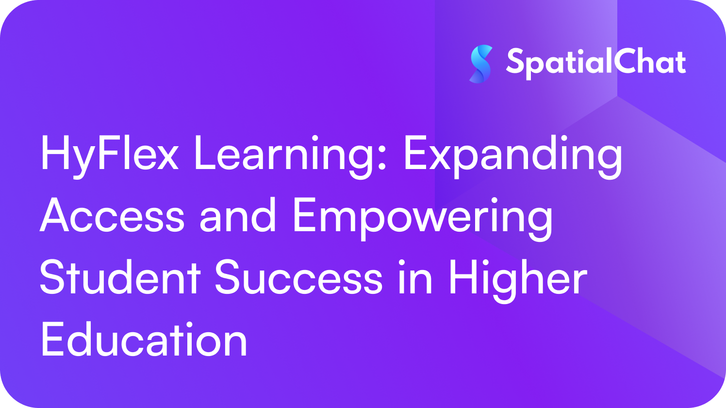 Feature image for HyFlex Learning: Expanding Access and Empowering Student Success in Higher Education