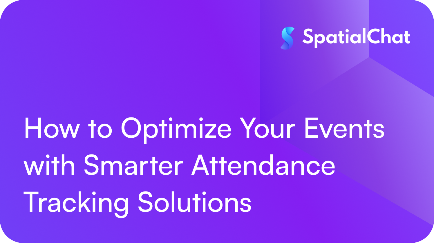 How to Optimize Your Events with Smarter Attendance Tracking Solutions