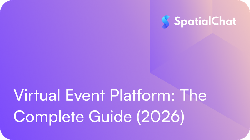 Virtual Event Platform: The Complete Guide (2026)