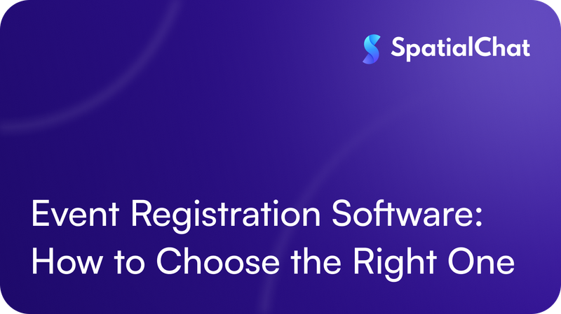 Event Registration Software: How to Choose the Right One