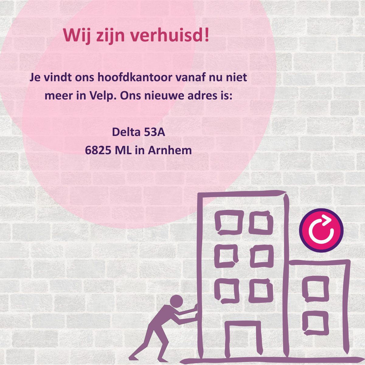 Ons hoofdkantoor is verhuisd!