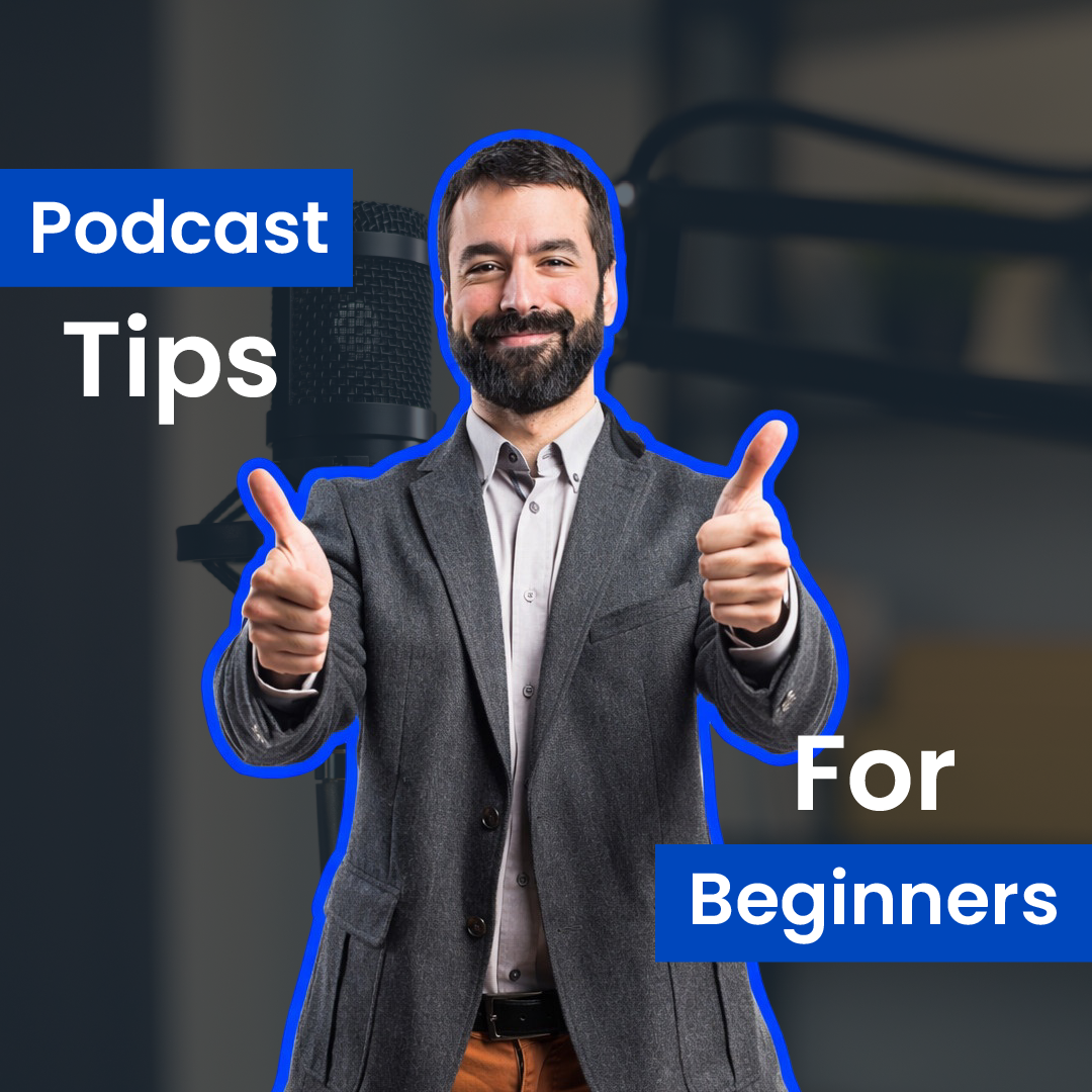 10 Podcast Recording Tips for Beginners