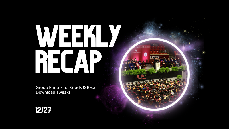 Candy’s Weekly Recap: Group Photos for Grads & Retail Download Tweaks📸🎉