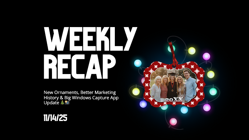 Weekly Recap: New Ornaments, Better Marketing History & Big Windows Capture App Update 🎄📸