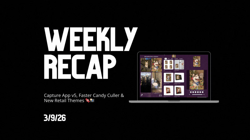 Weekly Recap: Capture App v5, Faster Candy Culler & New Retail Themes 🍬📸
