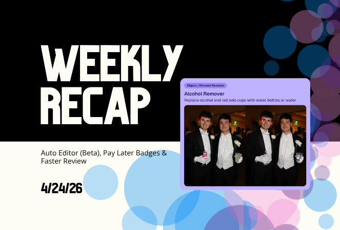 Weekly Recap: Auto Editor (Beta), Pay Later Badges, and Faster Manage Images