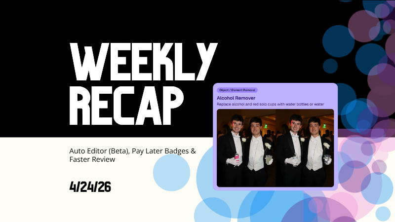 Weekly Recap: Auto Editor (Beta), Pay Later Badges, and Faster Manage Images