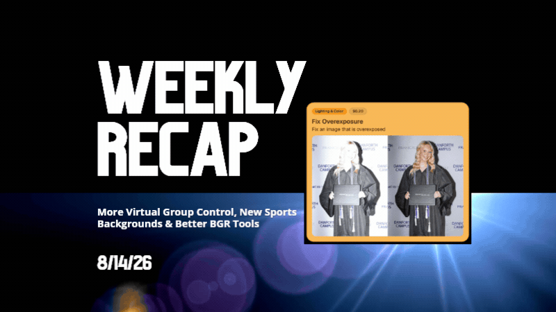 Weekly Recap: More Virtual Group Control, New Sports Backgrounds & Better BGR Tools 🏈✨