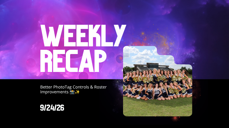 Weekly Recap: Better PhotoTag Controls & Roster Improvements 📸✨