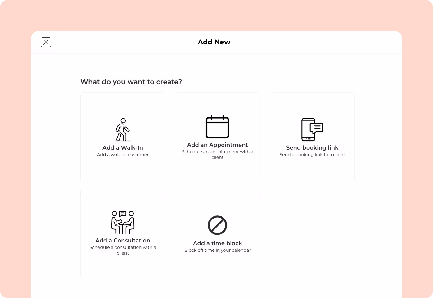 Add new appointments, consultations, walk-ins, and touch-ups