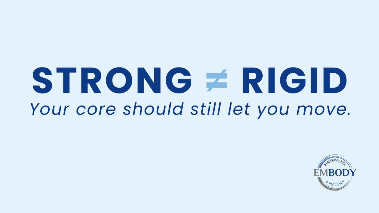 A Strong Core Shouldn’t Make You Move Like a Robot | Core Stability & Back Pain