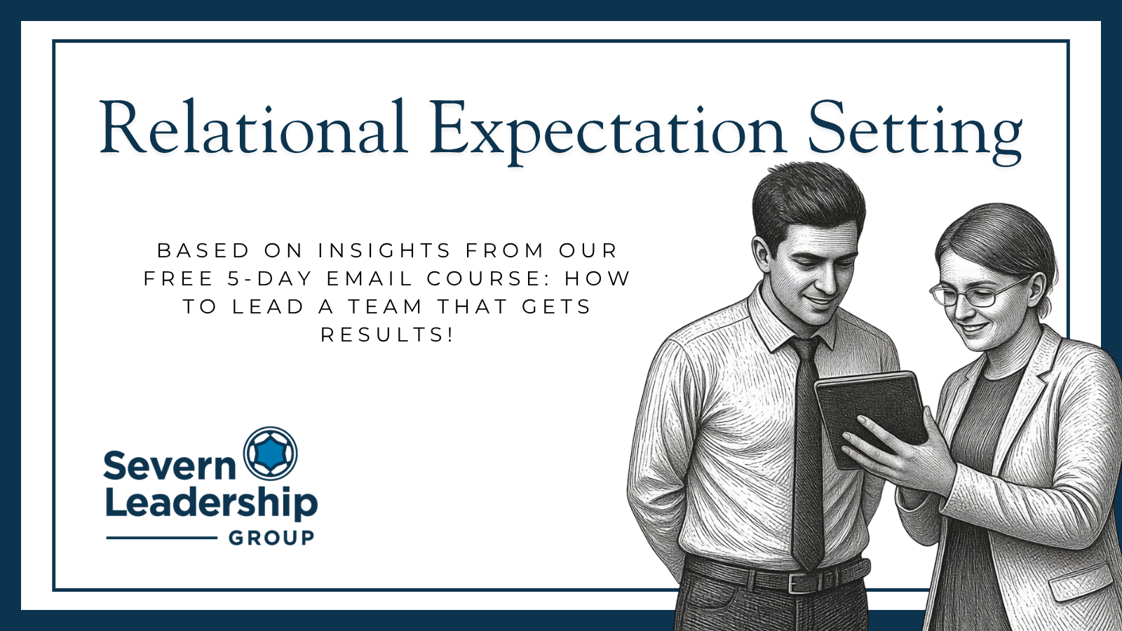 Relational Expectation Setting