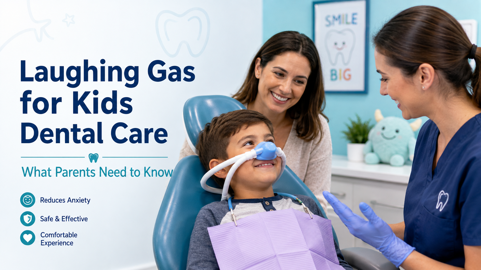 Laughing Gas for Kids Dental Care: What Parents Need to Know