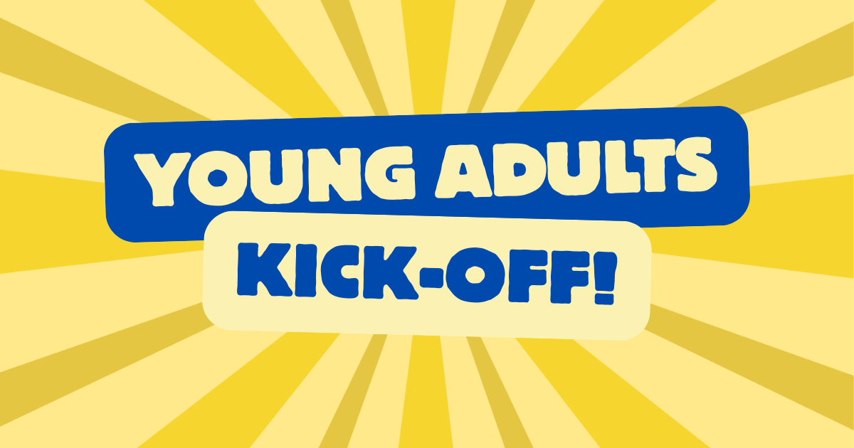 Young Adults Kick-Off