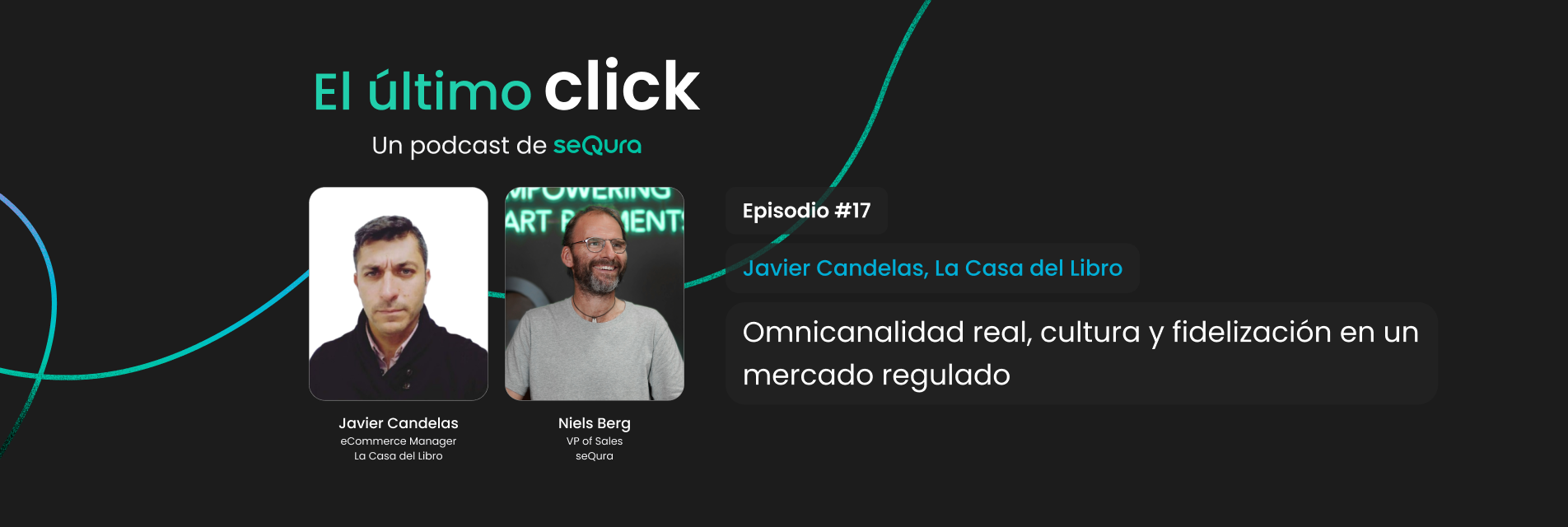 Javier Candelas de La Casa Del Libro habla sobre fidelización en El Último Click