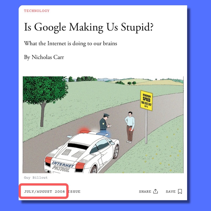 Magazine cover titled "Is Google Making Us Stupid?" by Nicholas Carr.