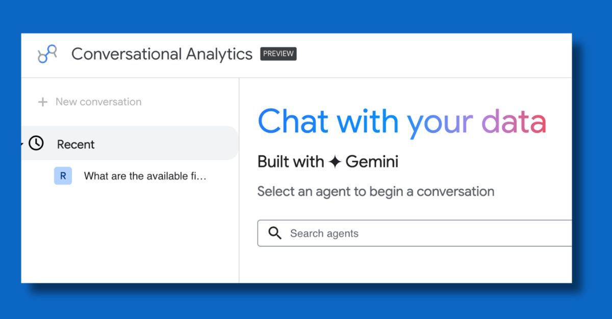 Google Conversational Analytics preview inviting users to “Chat with your data”, powered by Gemini.
