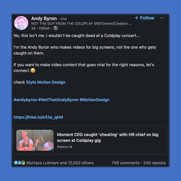 LinkedIn post by a different Andy Byron using the Coldplay scandal to promote his video business, Stylo Motion Design.