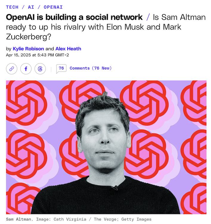 The Verge headline “OpenAI is building a social network,” above a photo of Sam Altman.