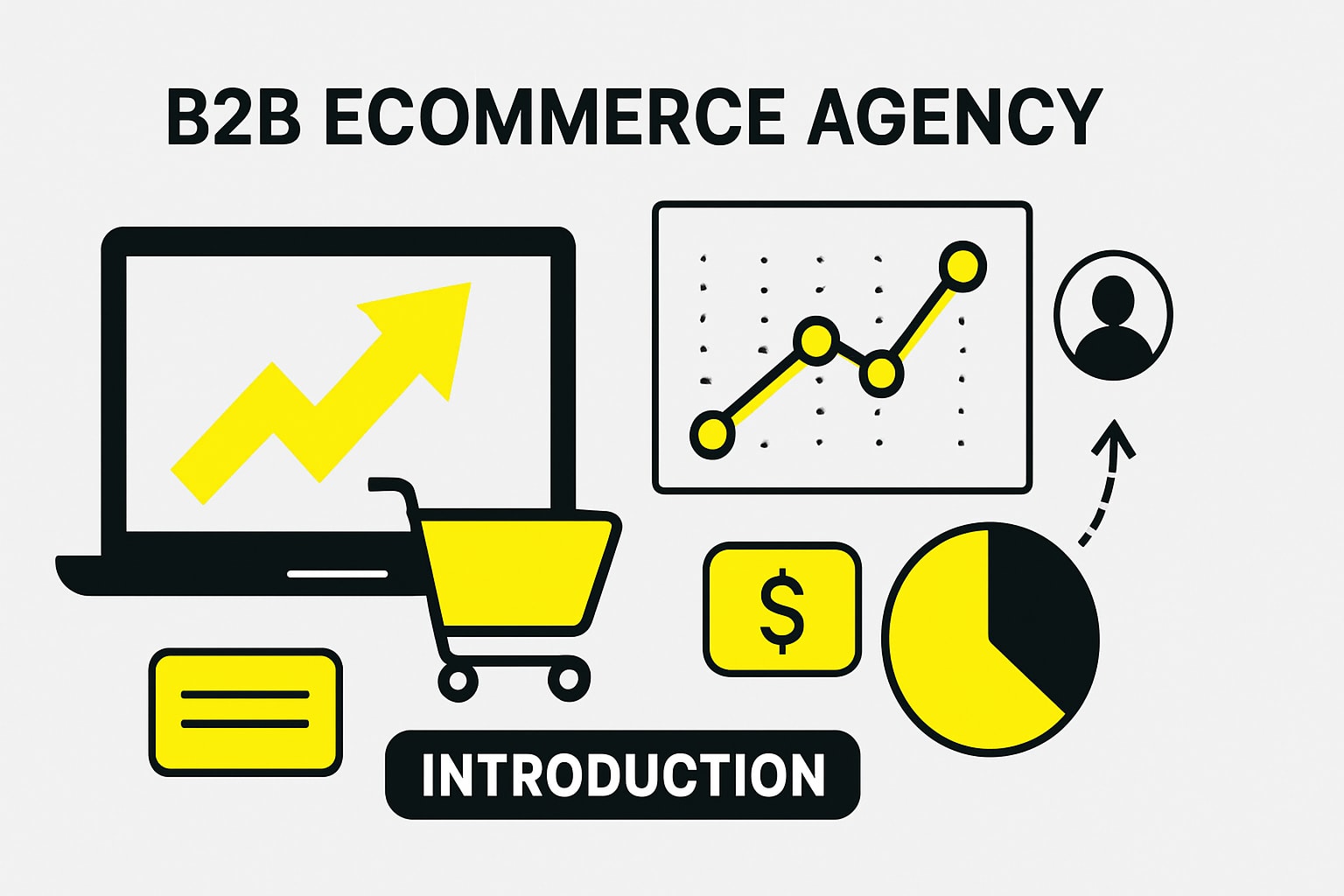7 Ways a B2B Ecommerce Agency Can Transform Your Business in 2026