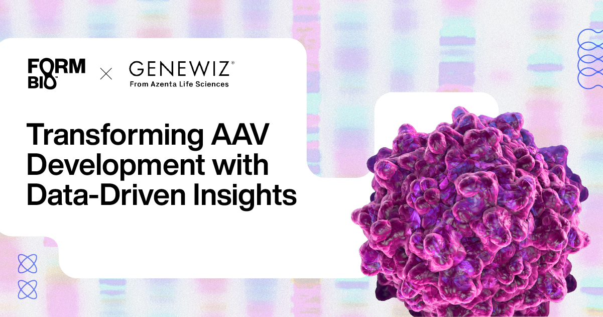 Azenta Life Sciences and Form Bio Announce Strategic Partnership to Advance AAV Gene Therapy Development