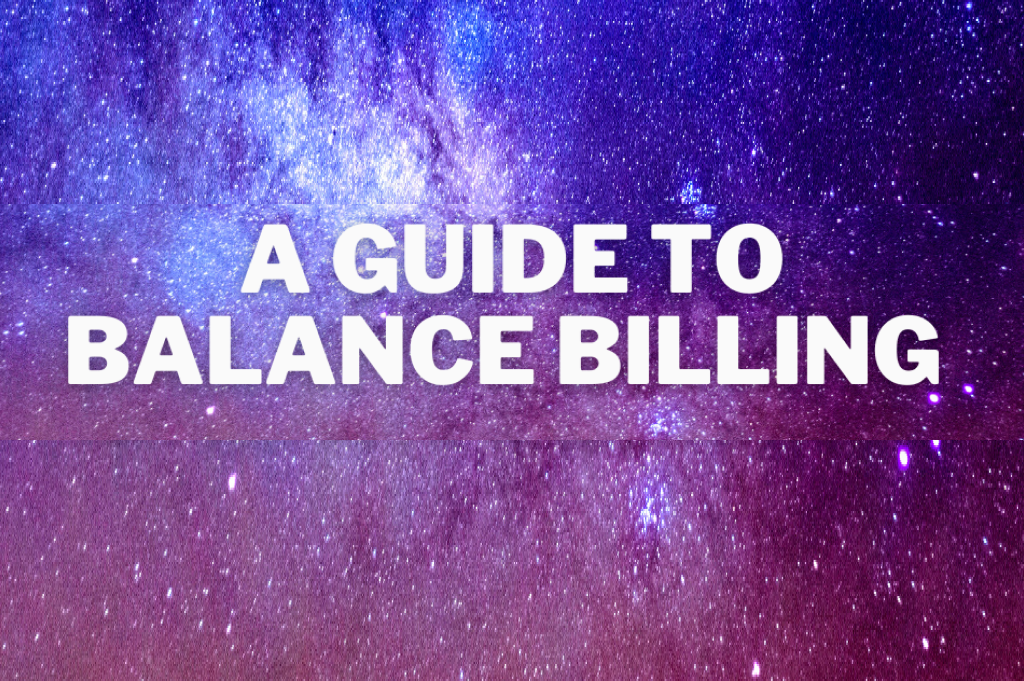 A guide to balance billing
