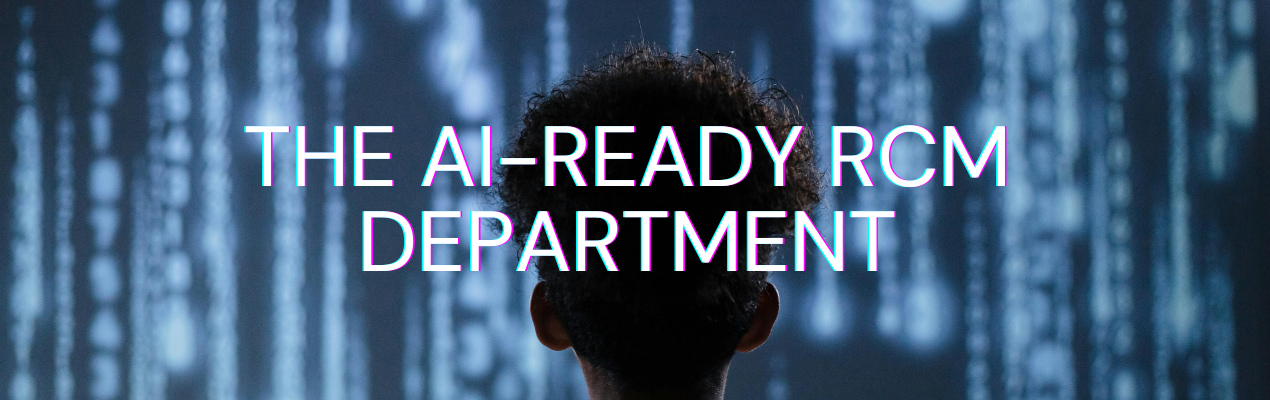 an RCM department augmented with AI