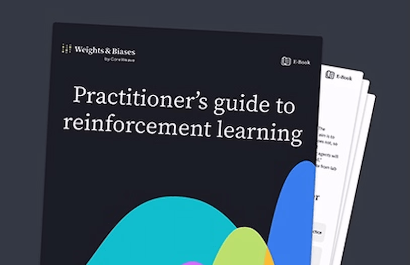 Cover of a whitepaper titled 'Practitioner’s guide to reinforcement learning' by Weights & Biases with colorful abstract shapes on a dark background.