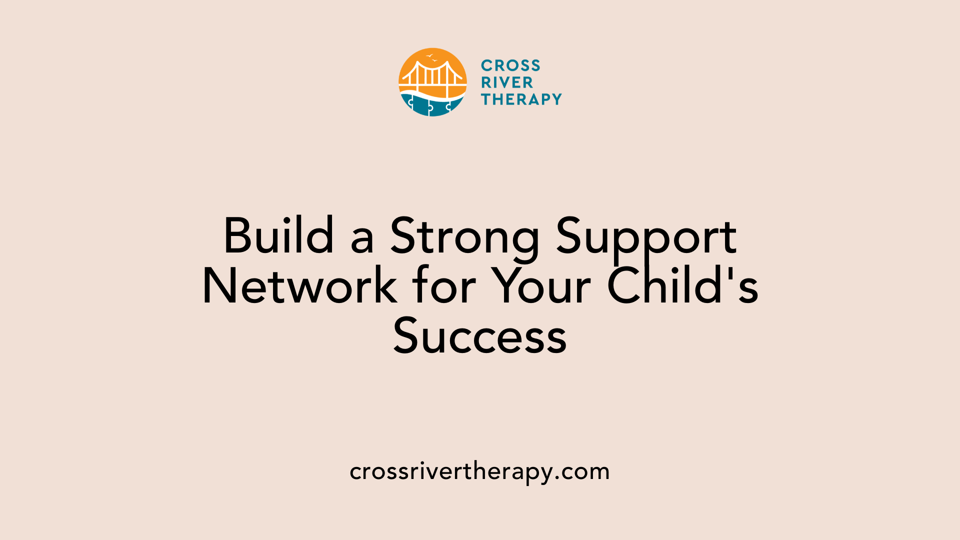 Build a Strong Support Network for Your Child's Success